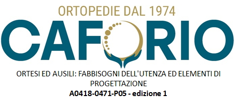 ortesi ed ausili: fabbisogni dell'utenza ed elementi di progettazione